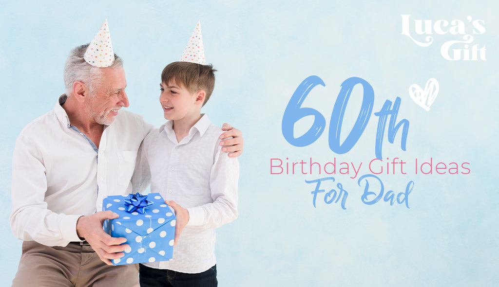 Unique 60th Birthday Gift Ideas for Dad