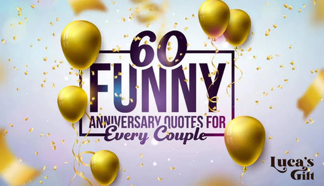 60 Funny annivarsary quotes