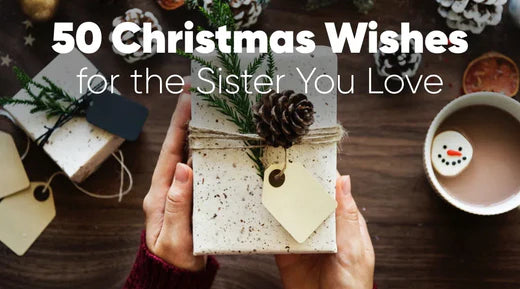 Chirstms wishes for sister