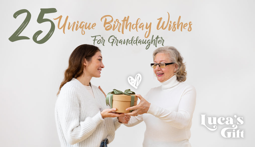 25 Unique Birthday Wishes For Granddaughter