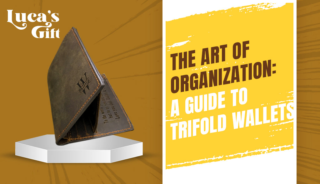 The Art of Organization: A Guide to Trifold Wallets
