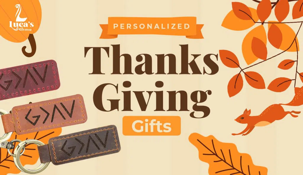 Personalized Thanksgiving Gifts: The Ultimate Guide