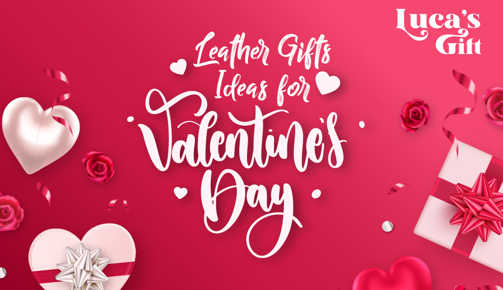 Leather Gift Ideas for Valentine's Day