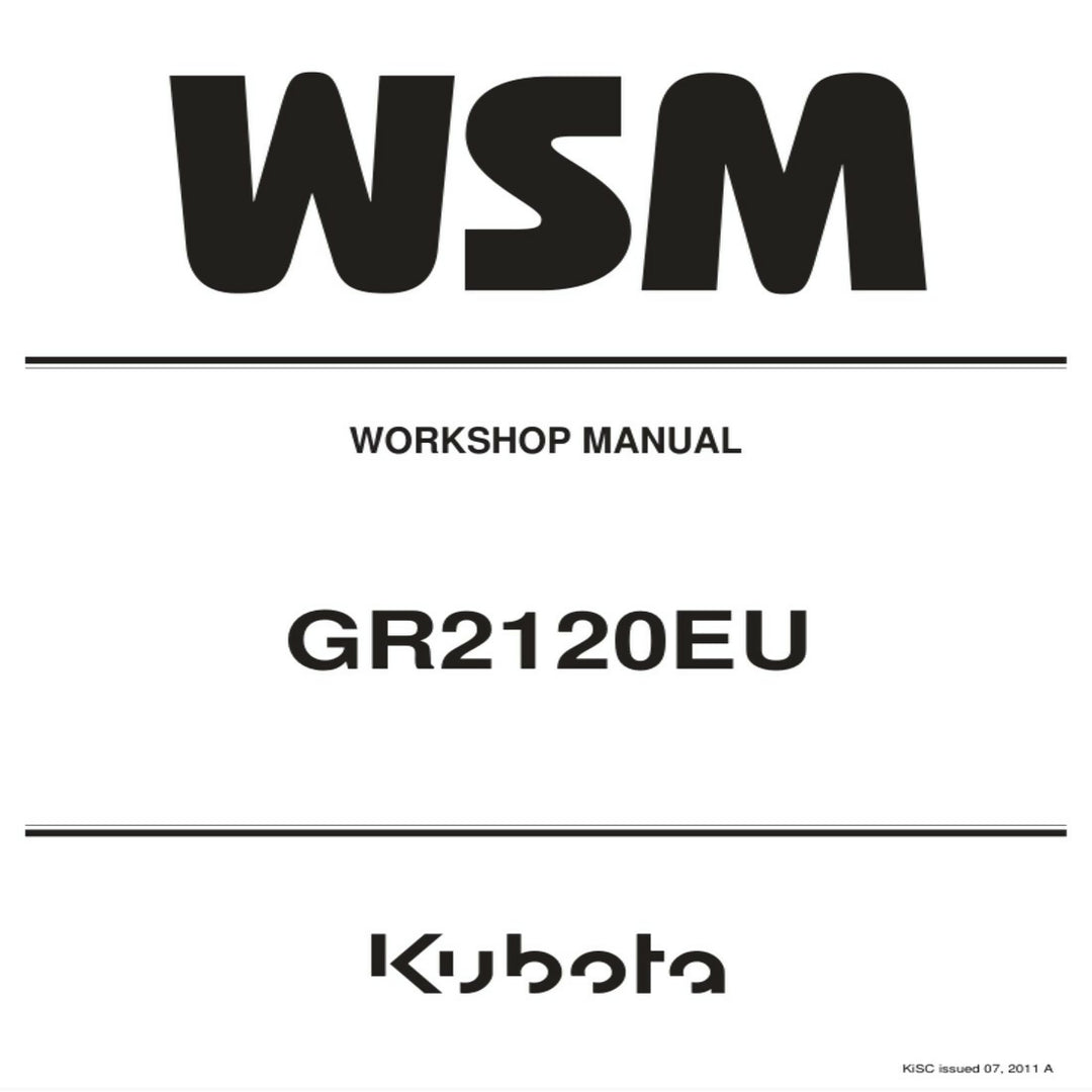 KUBOTA GR2120 GR2120EU SERVICE REPAIR WORKSHOP MANUAL