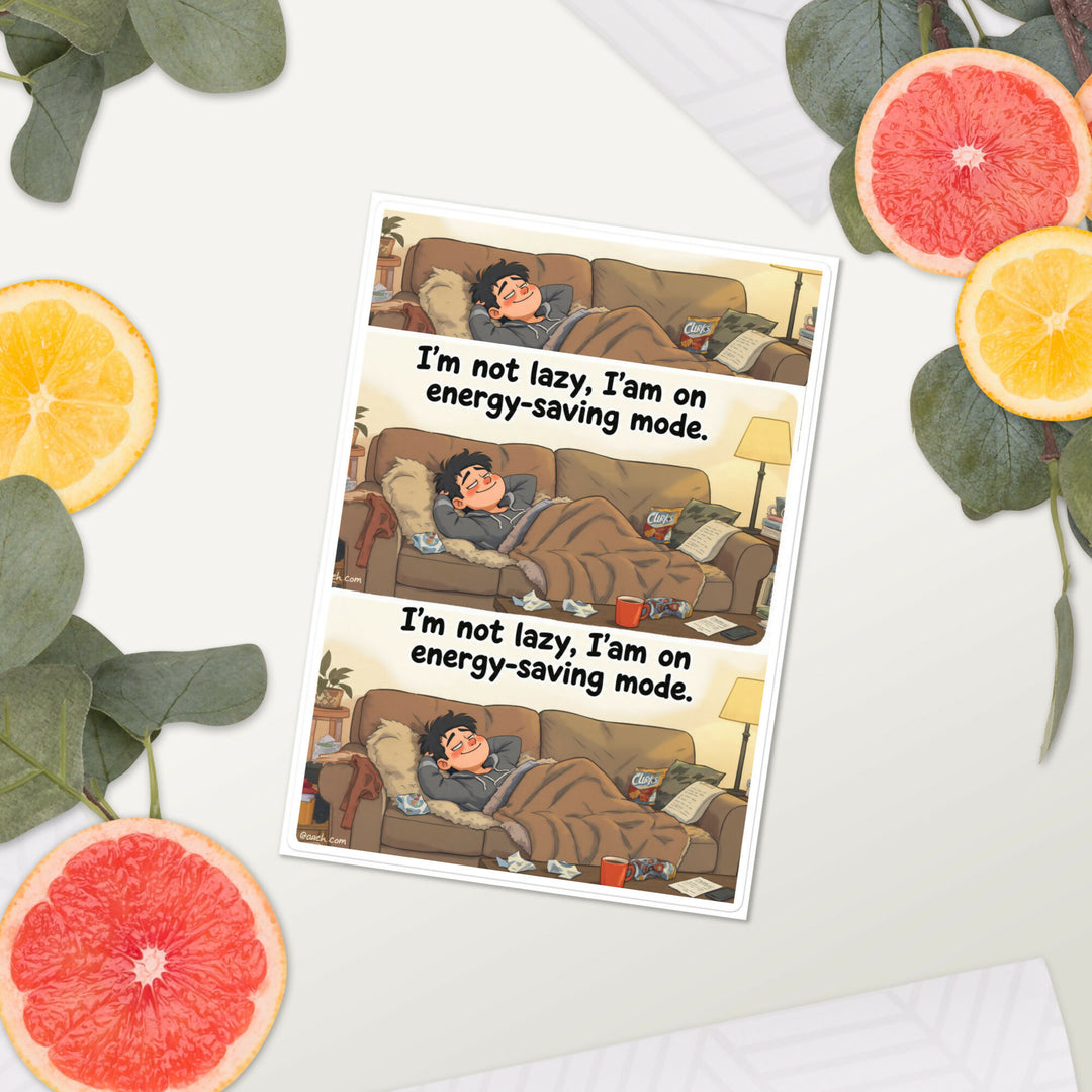 Energy-Saving Mode Moments – Cozy Humor Collection- on Lucasgift