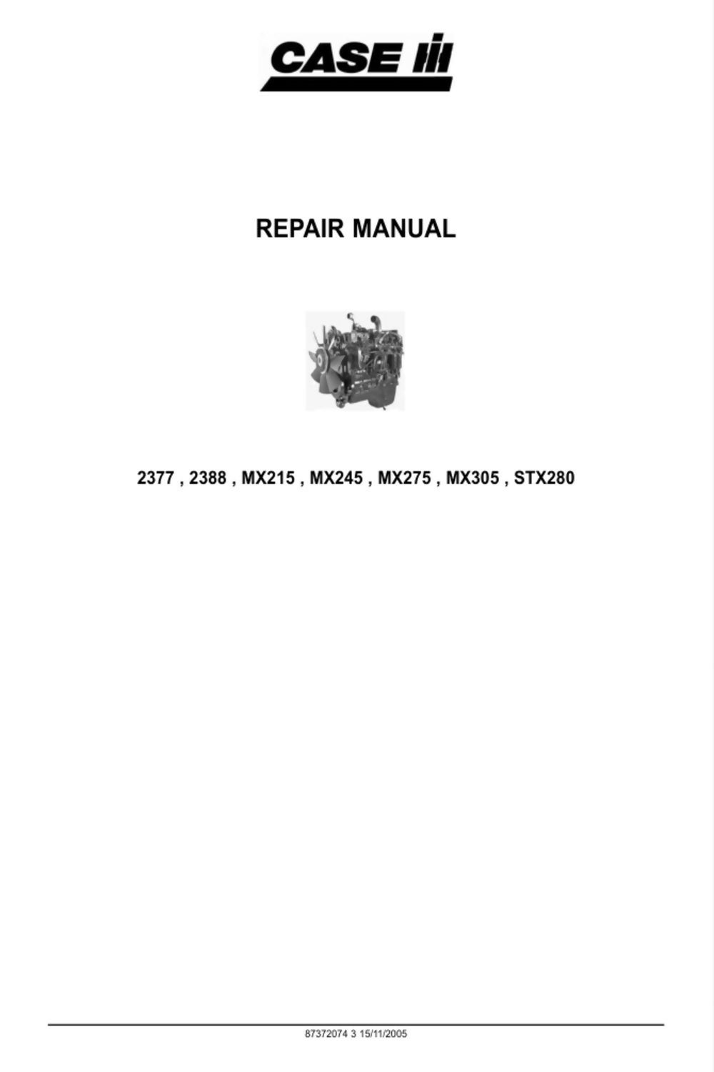 CASE IH 2377 2388 MX215 MX245 COMBINE SERVICE ENGINE REPAIR MANUAL
