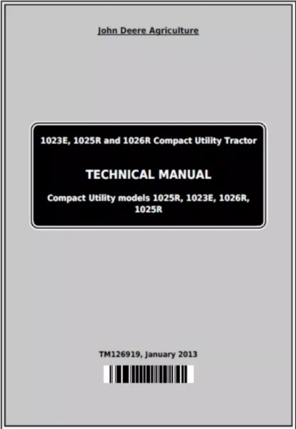 John Deere 1023E, 1025R and 1026R Tractors Repair Technical Manual- on Lucasgift