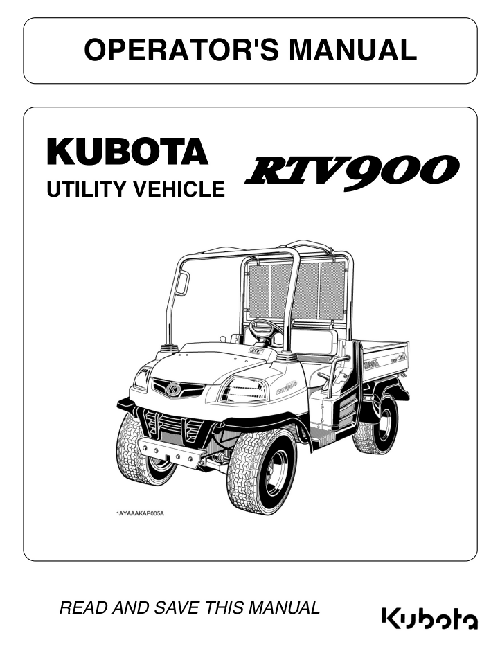 Kubota RTV 900 Utility Vehicle Diesel Operator Manual- on Lucasgift