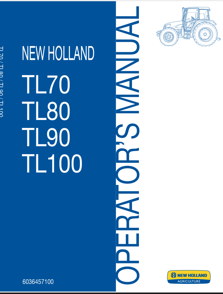 New Holland TL70, TL80, TL90, TL100 Tractors Manual Operators 6036457100- on Lucasgift