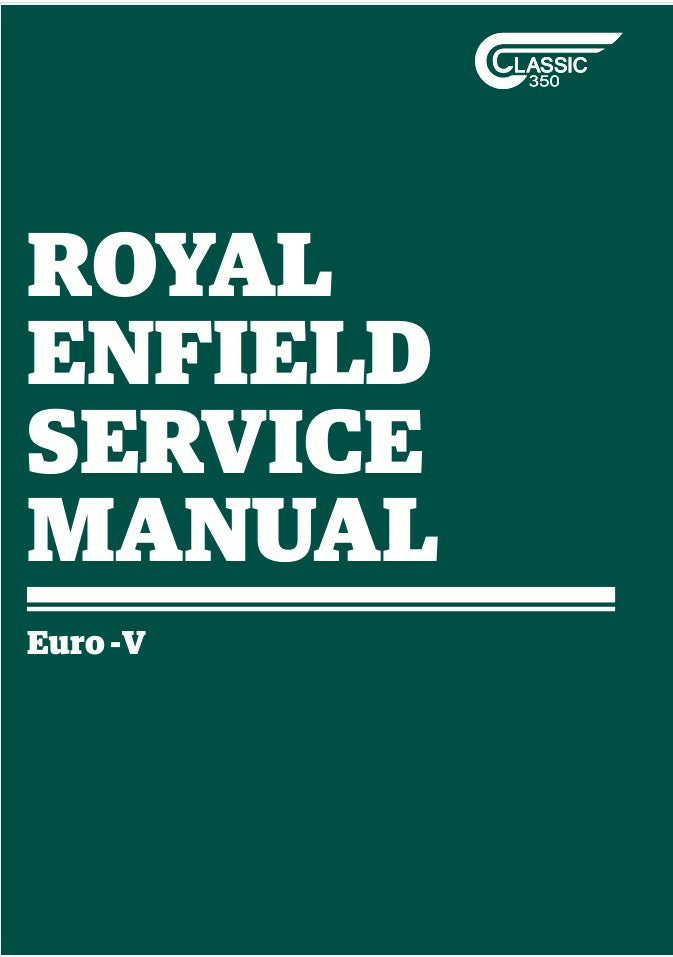 ROYAL ENFIELD CLASSIC 350 SERVICE MANUAL EURO V