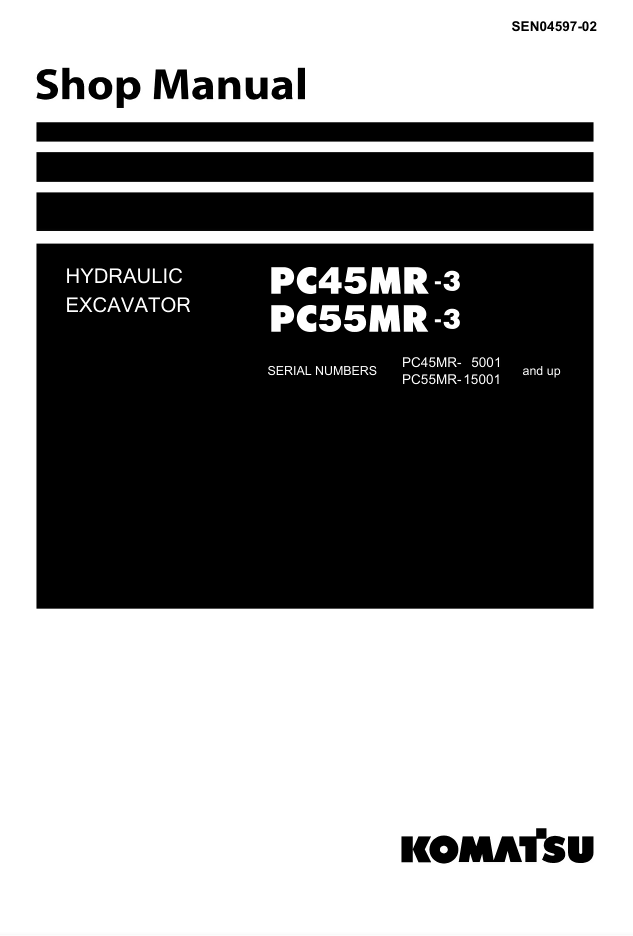 Komatsu PC45MR-3, PC55MR-3 Excavator Repair Shop Service Manual Workshop- on Lucasgift