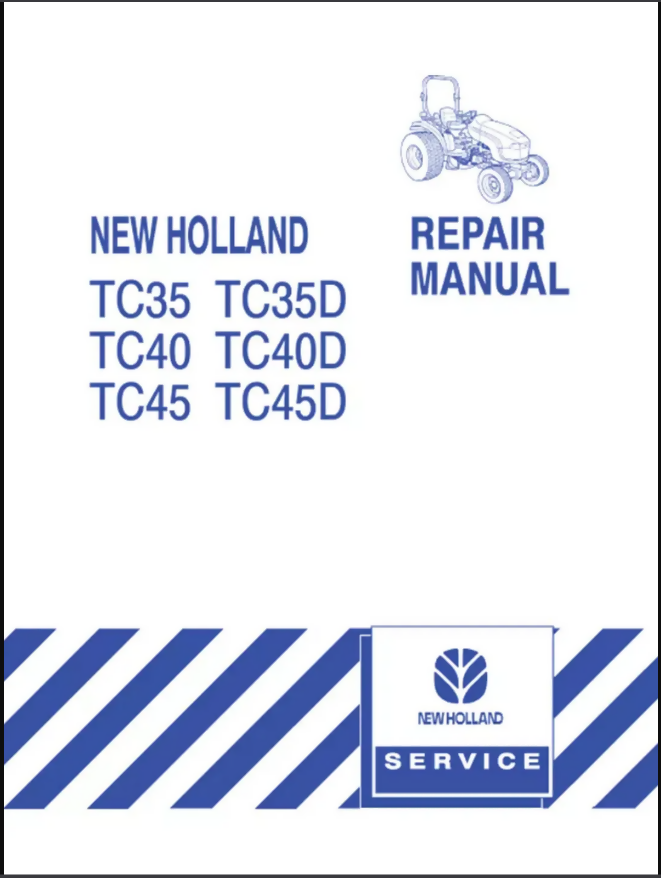 New Holland TC35, TC35D, TC40, TC40D, TC45, TC45D Tractor Shop Service Manual- on Lucasgift