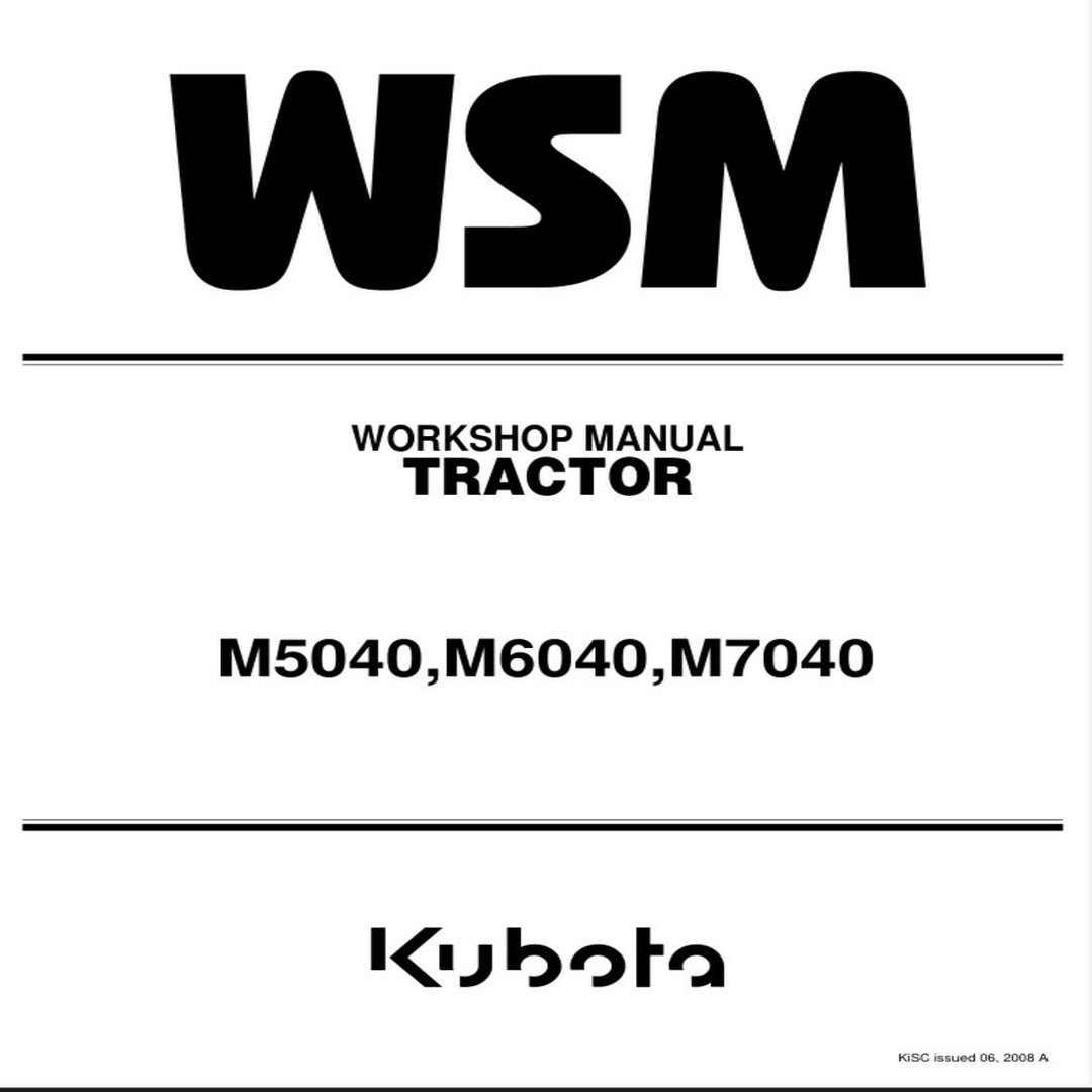 KUBOTA M5040 M6040 M7040 TRACTOR SERVICE REPAIR WORKSHOP MANUAL- on Lucasgift