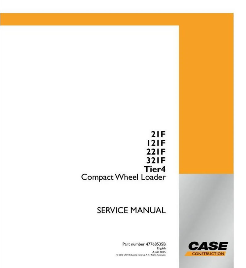 Case 21F, 121F, 221F,321F Tier 4 Compact Wheel Loader Service Repair Manual- on Lucasgift