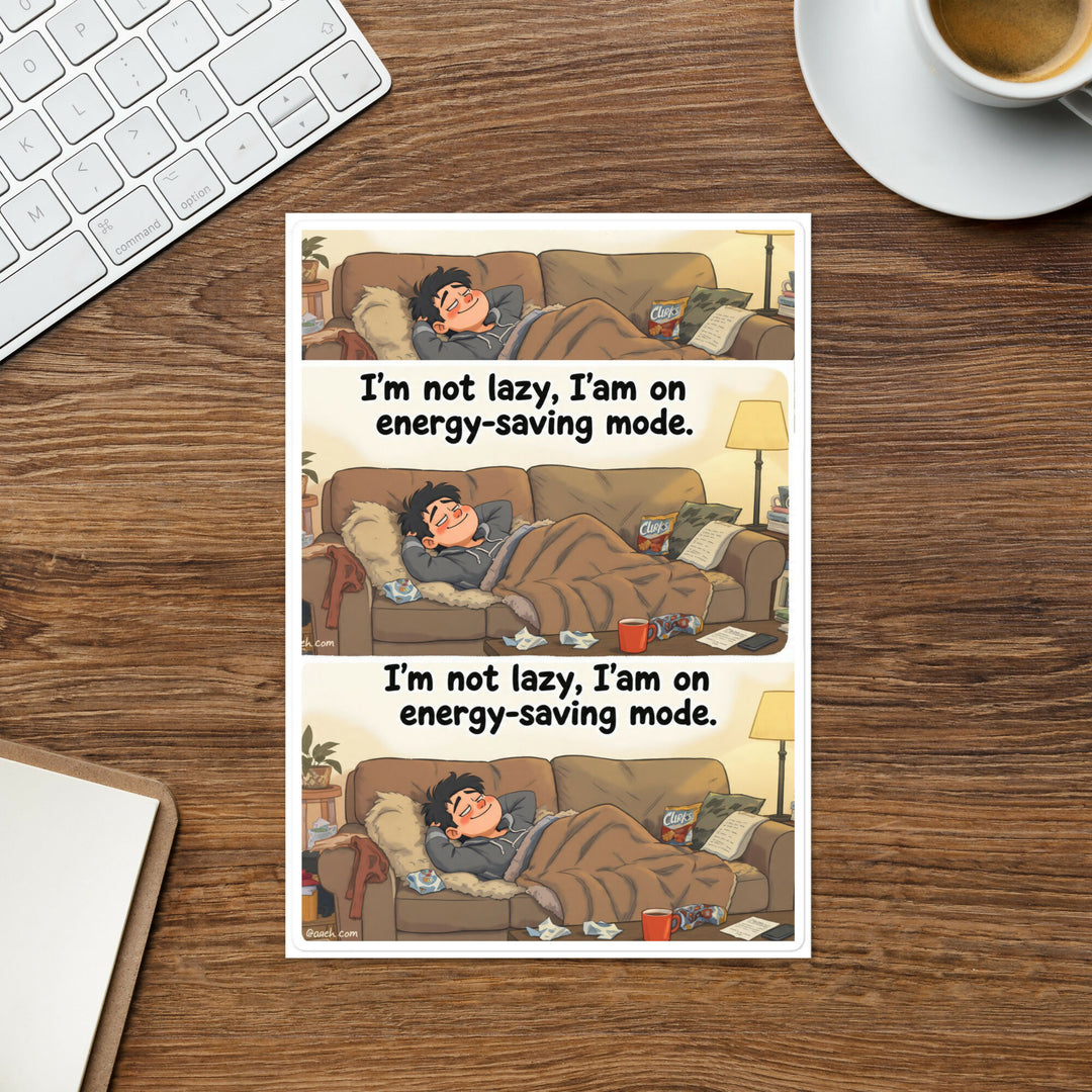 Energy-Saving Mode Moments – Cozy Humor Collection- on Lucasgift