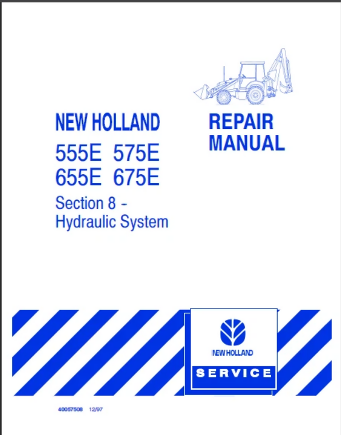 NEW HOLLAND 555E 575E 655E 675E BACKHOE LOADER HYDRAULIC SYSTEM SERVICE MANUAL- on Lucasgift