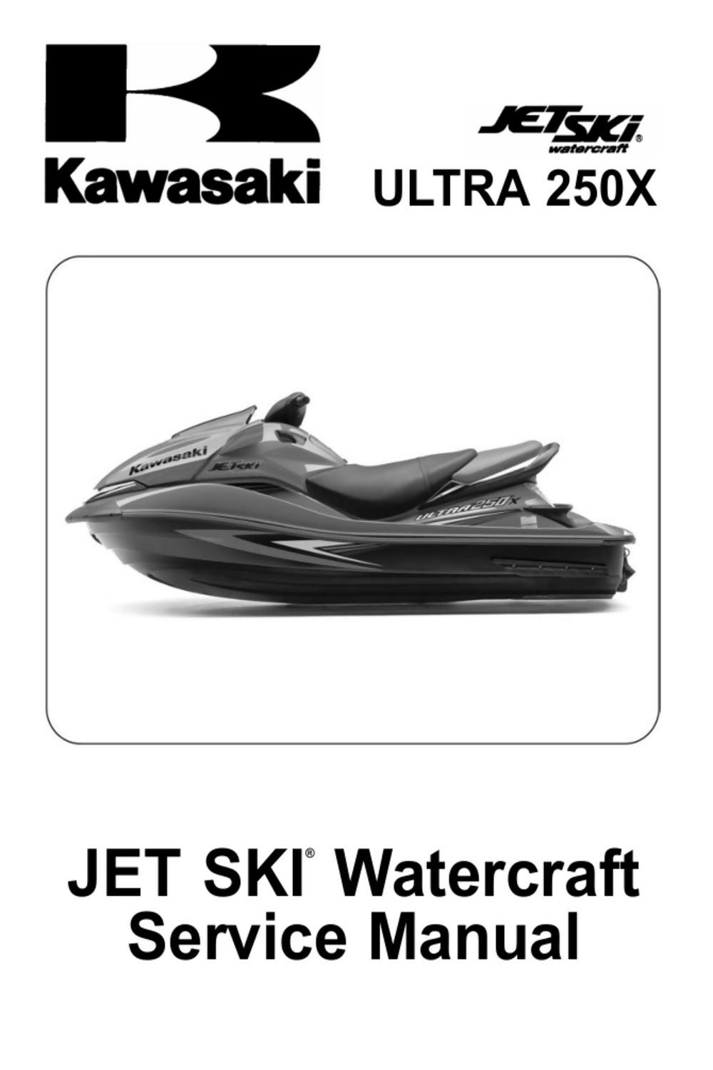 Kawasaki Jetski Ultra 250x Service Manual 2007