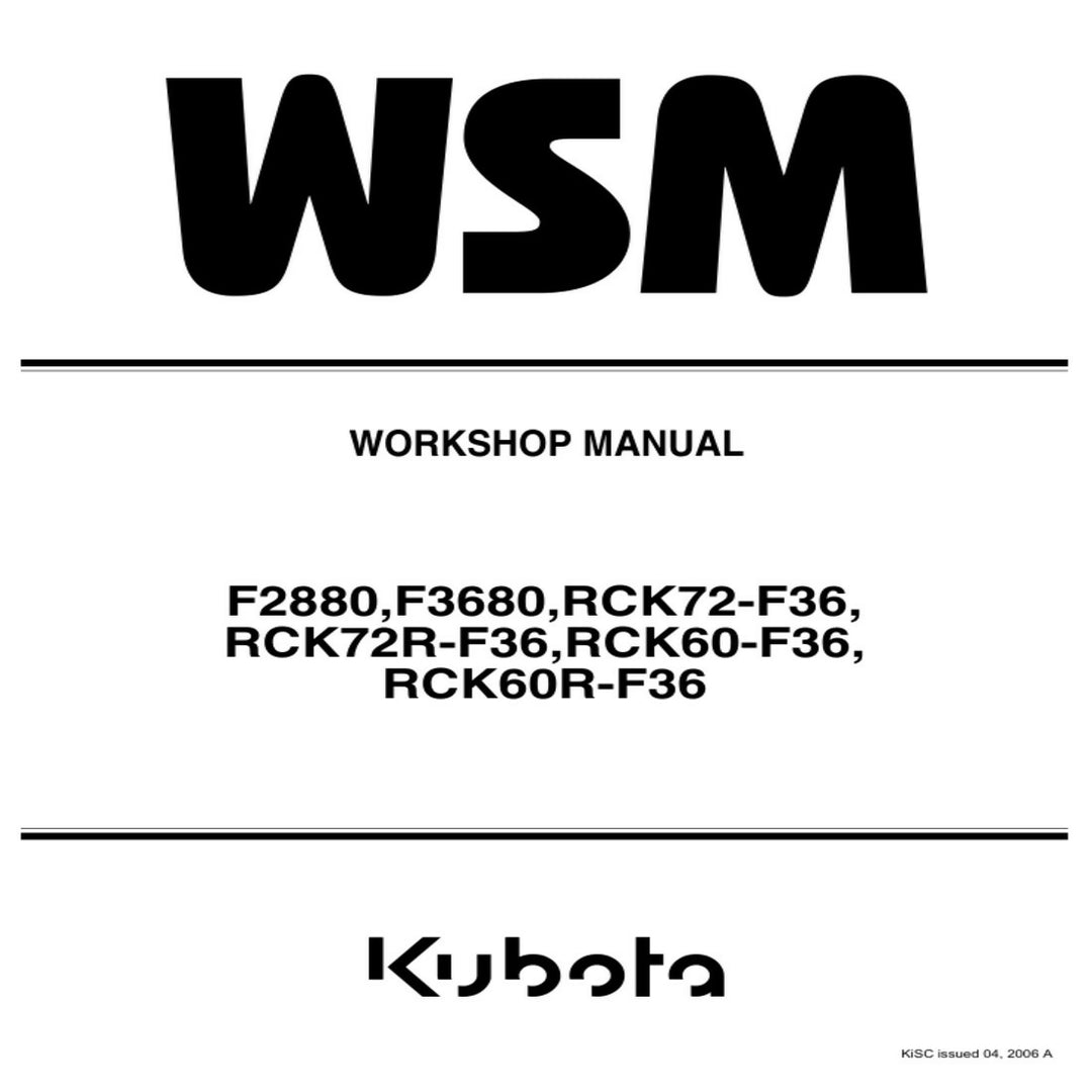 kubota F2880, F3680, RCK72-F36, RCK72R-F36, RCK60-F36 Workshop Manual