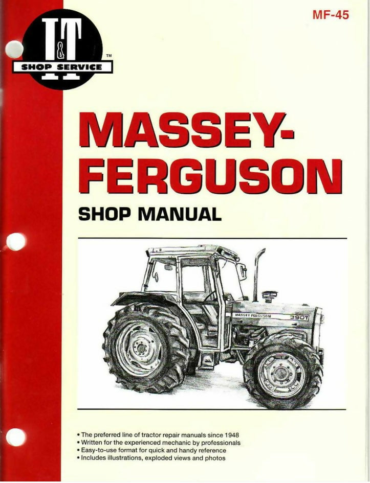 I&T Shop Manual MF365, MF375, MF383, MF390, MF390T, & MF398 MF-45 Farmer Bob's- on Lucasgift