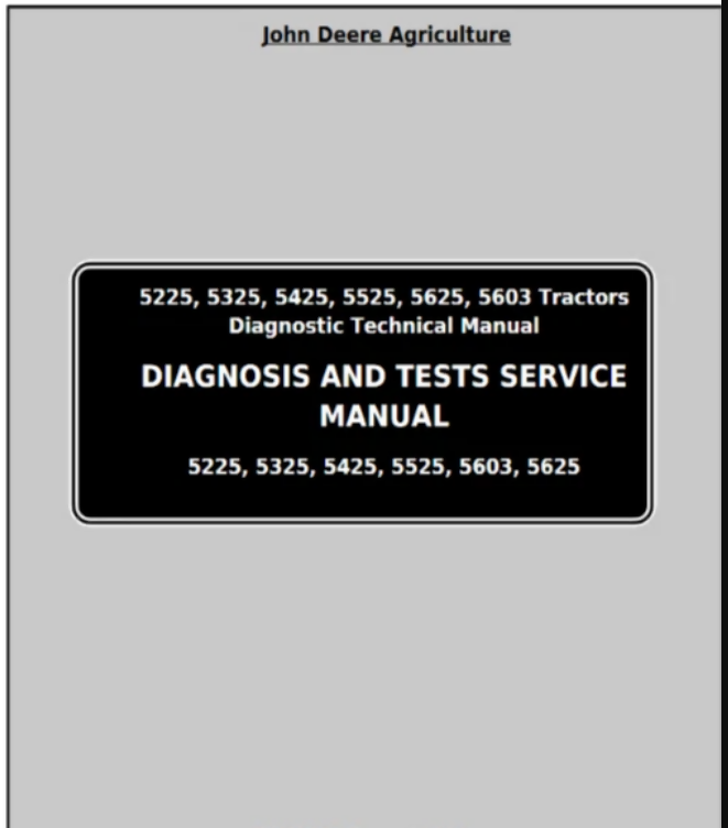 John Deere 5525 5625 5603 Tractor Technical Diagnosis Test Manual- on Lucasgift