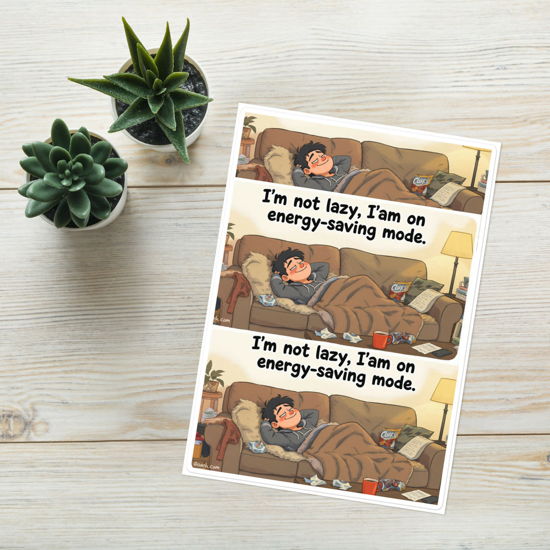 Energy-Saving Mode Moments – Cozy Humor Collection- on Lucasgift