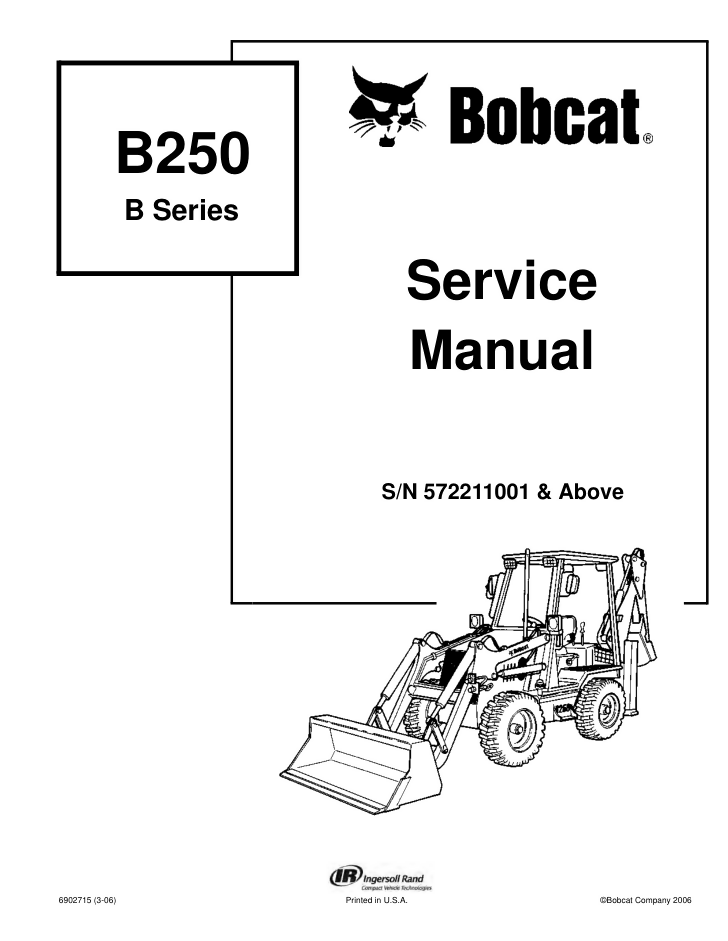 BOBCAT B250 BACKHOE LOADER SERVICE REPAIR SHOP MANUAL- on Lucasgift