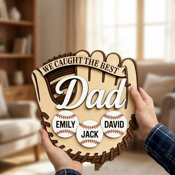 Custom We Caught The Best Dad Wooden Sign, Wooden Baseball Glove, Custom Baseball Gift- on Lucasgift