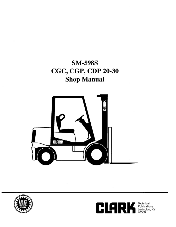 CLARK CGP 20-30 SM-598S FORKLIFT SERVICE REPAIR SHOP MANUAL- on Lucasgift