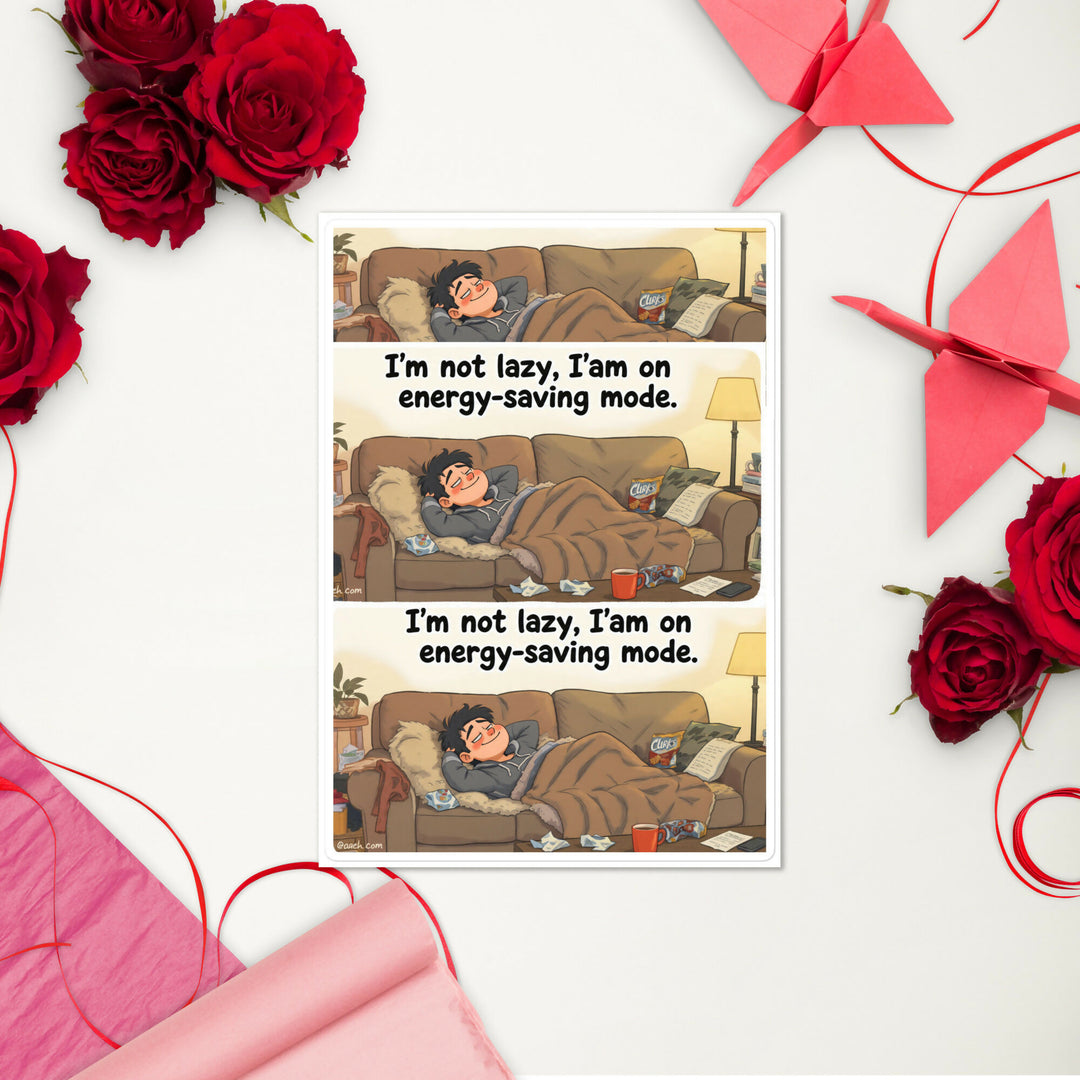 Energy-Saving Mode Moments – Cozy Humor Collection- on Lucasgift