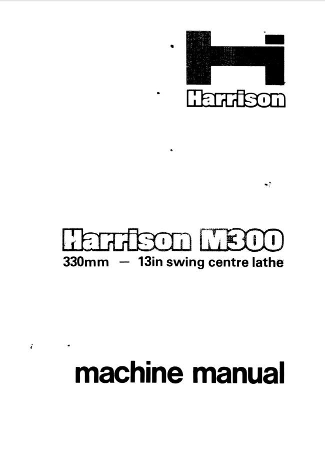 HARRISON M300 LATHE MACHINE MANUAL- on Lucasgift