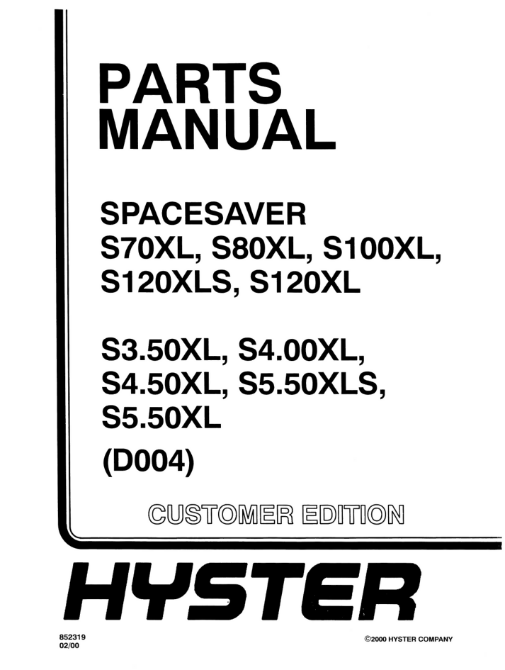 Hyster S70XL S80XL S100XL S120XLS D004 Forklift Parts Catalog Manual- on Lucasgift