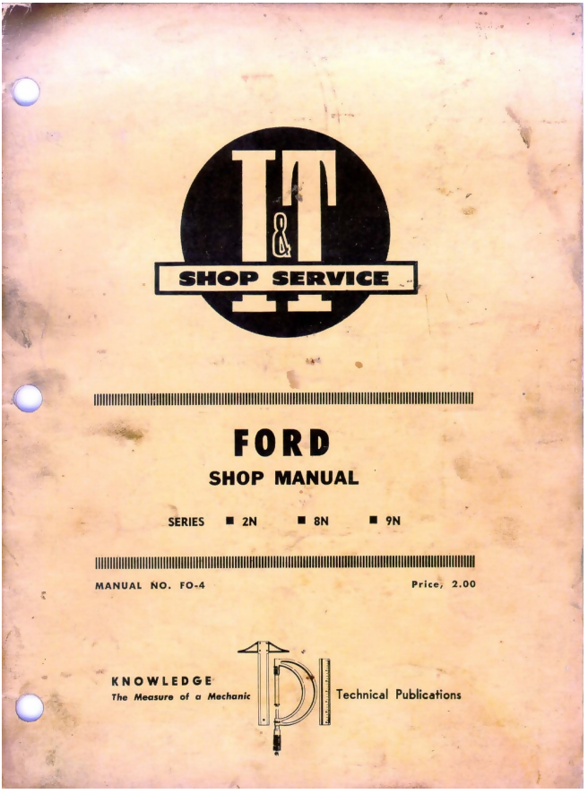 Ford N Series 9N 2N 8N 2Nan 9Nan 8Nan Tractor Technical Service Shop manual- on Lucasgift