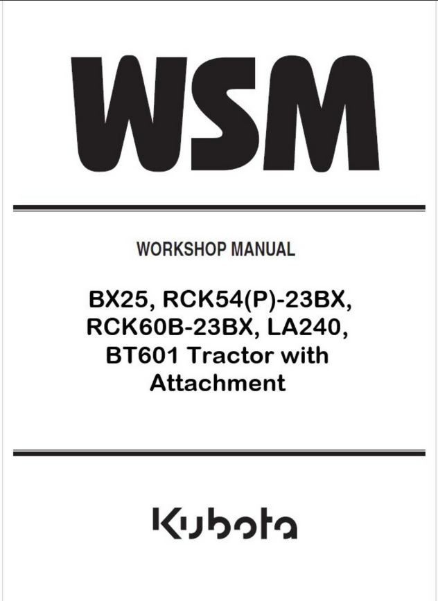 Kubota BX25, RCK54(P)-23BX, RCK60B-23BX, LA240, BT601 Workshop Manual- on Lucasgift