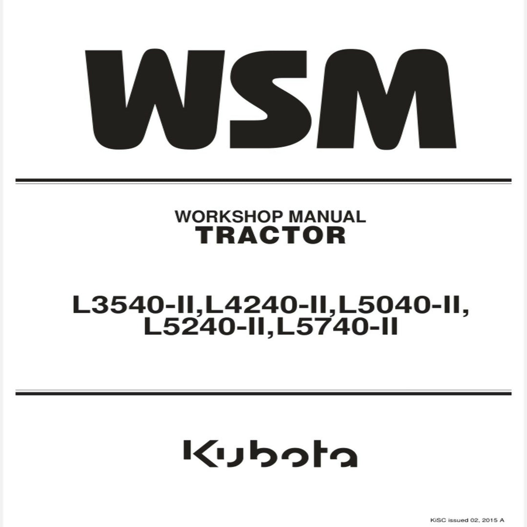 KUBOTA L3540-2 L4240-2 L5040-2 L5240-2 L5740-2 SERVICE REPAIR WORKSHOP MANUAL
