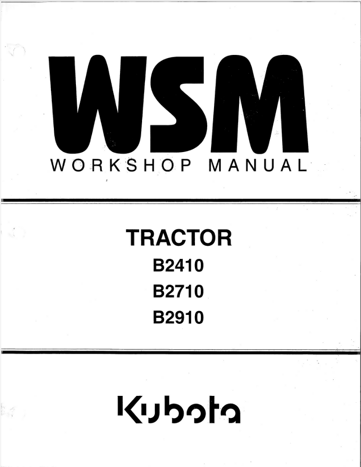 KUBOTA B2410 B2710 B2910 TRACTOR SERVICE REPAIR WORKSHOP MANUAL- on Lucasgift