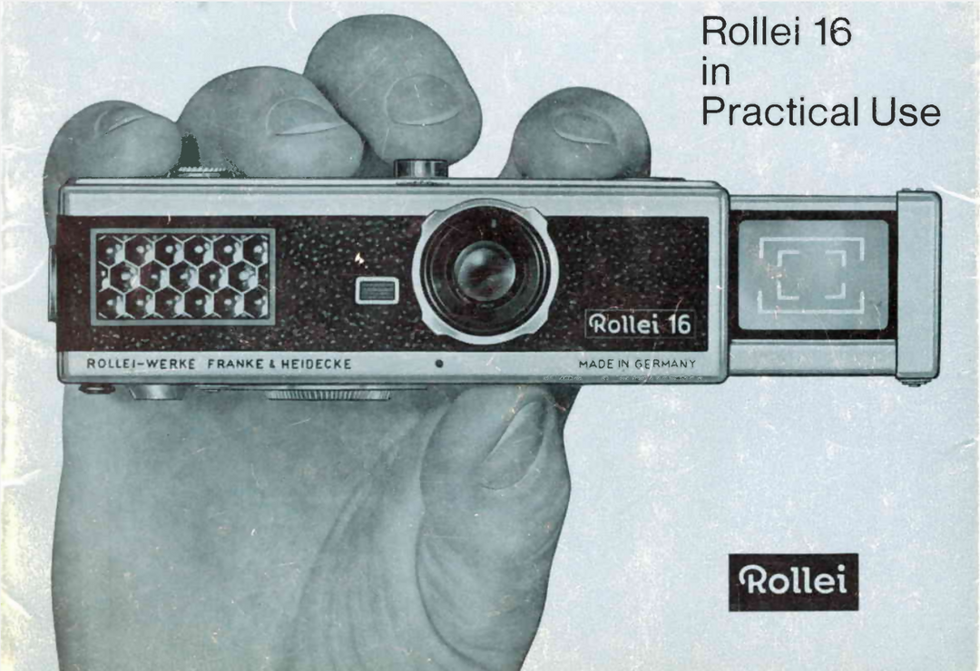 ROLLEI 16 iN practical use INSTRUCTION MANUAL