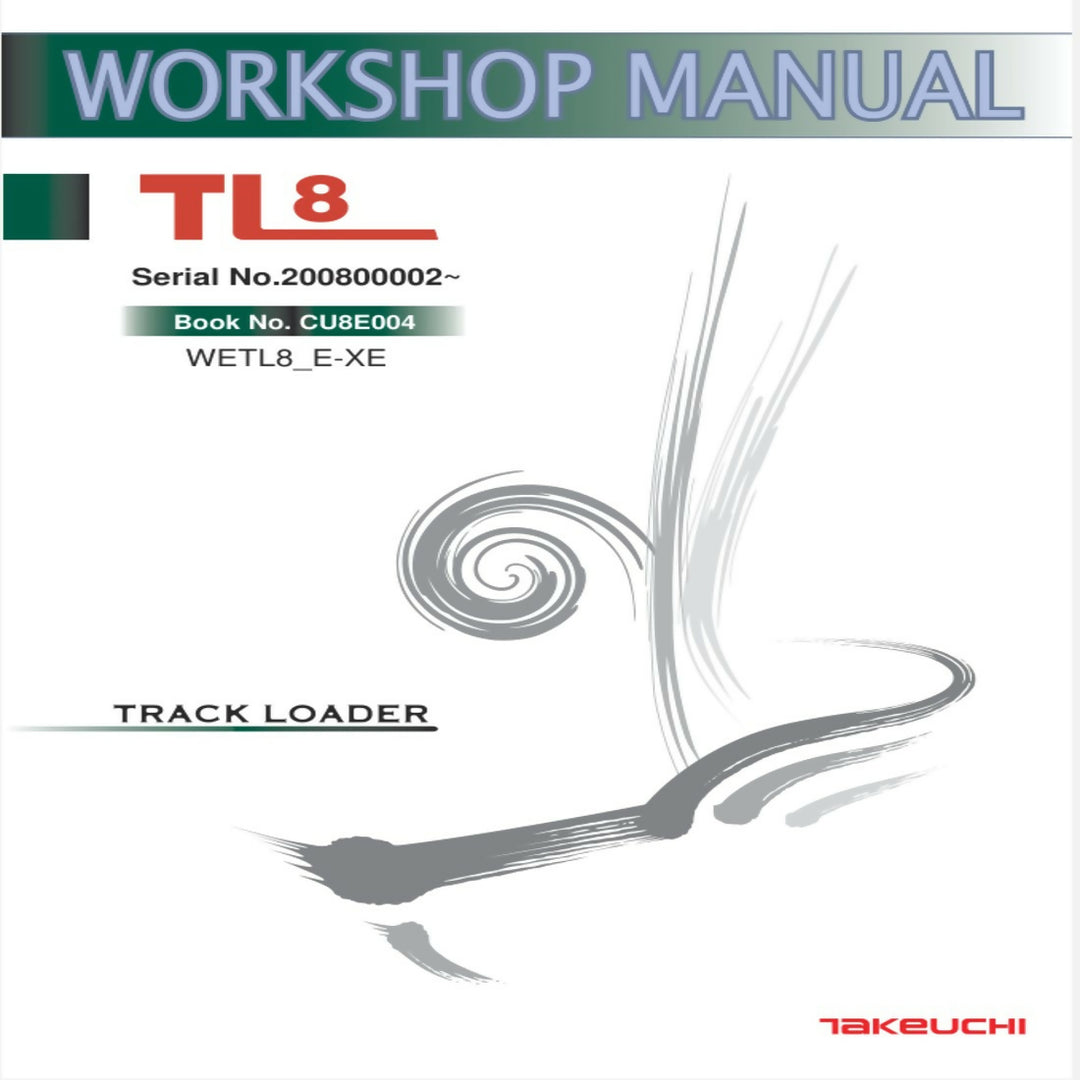 Takeuchi TL8 workshop Track loader manual