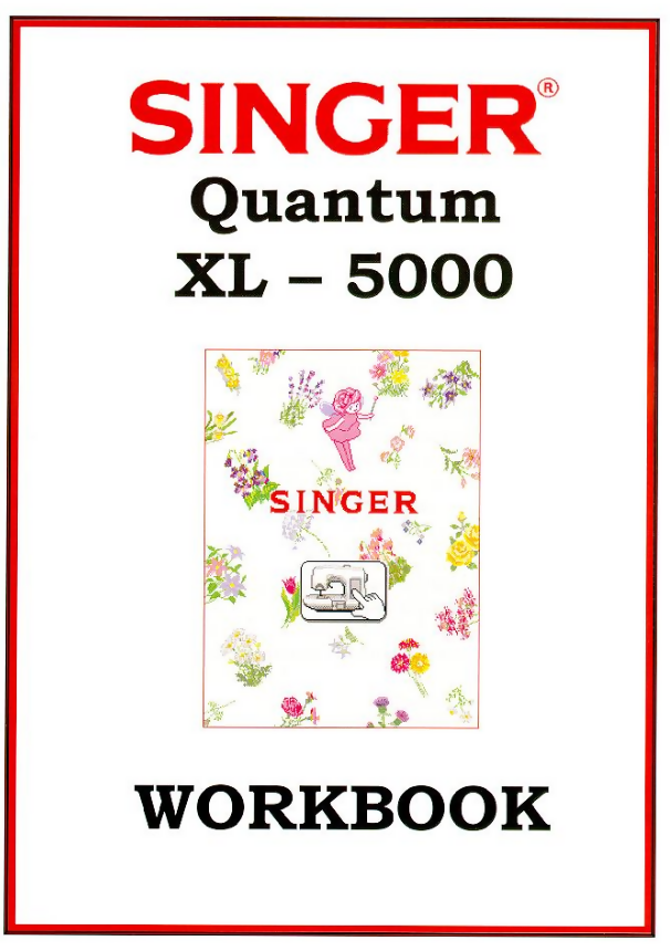 SINGER QUANTUM XL-5000 Workbook Manual- on Lucasgift