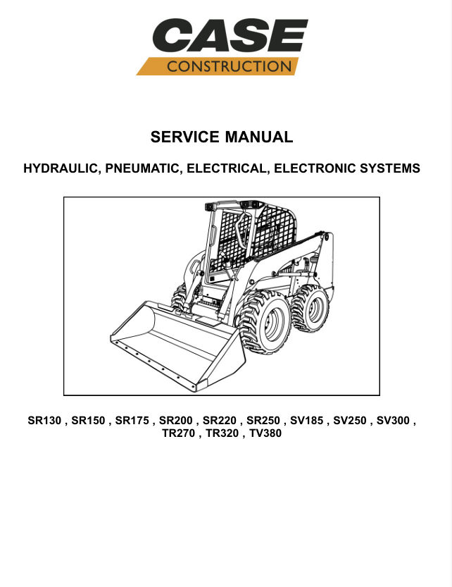 Case Construction SR130, SR150, SR175, SR200, SR220, SR250 Service Manual- on Lucasgift