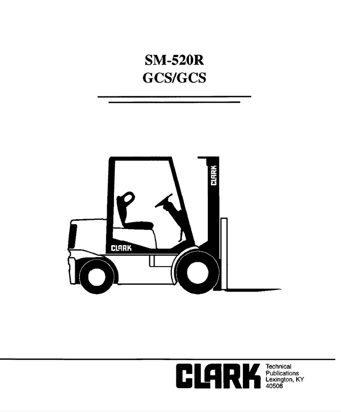 CLARK GCX25 SM-520R GCS FORKLIFT SERVICE REPAIR SHOP MANUAL- on Lucasgift