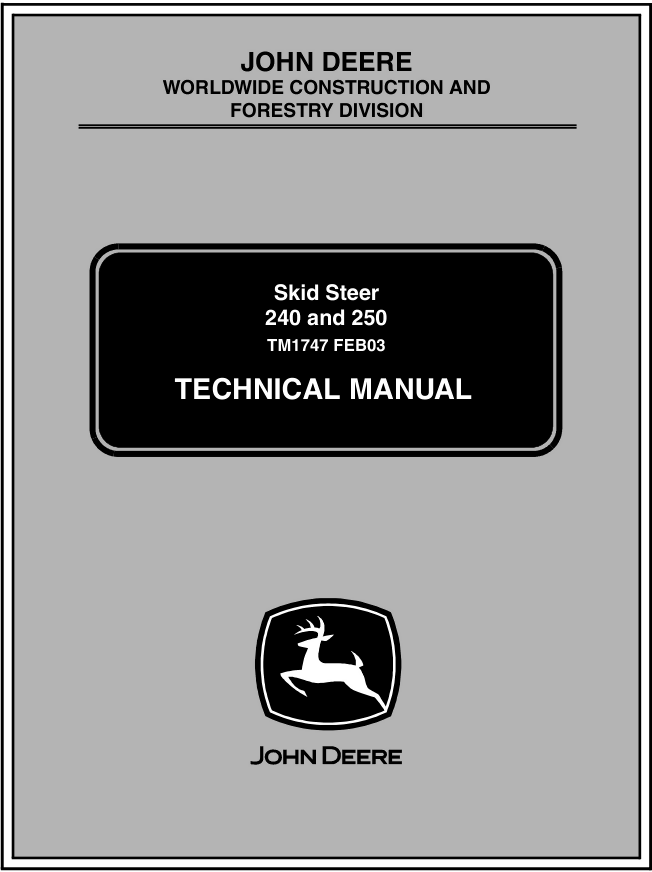 John Deere 240 and 250 Skid Steer Repair Technical Service Manual- on Lucasgift