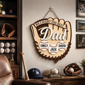 Custom We Caught The Best Dad Wooden Sign, Wooden Baseball Glove, Custom Baseball Gift- on Lucasgift