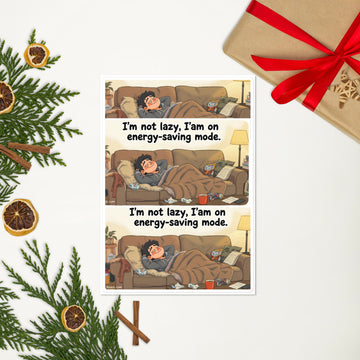 Energy-Saving Mode Moments – Cozy Humor Collection- on Lucasgift