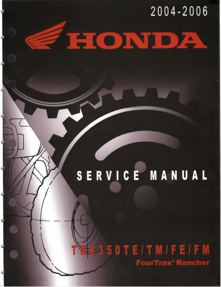 Honda TRX350TE_TM_FE_FM_Fourtrax Rancher Shop Manual 04-06- on Lucasgift