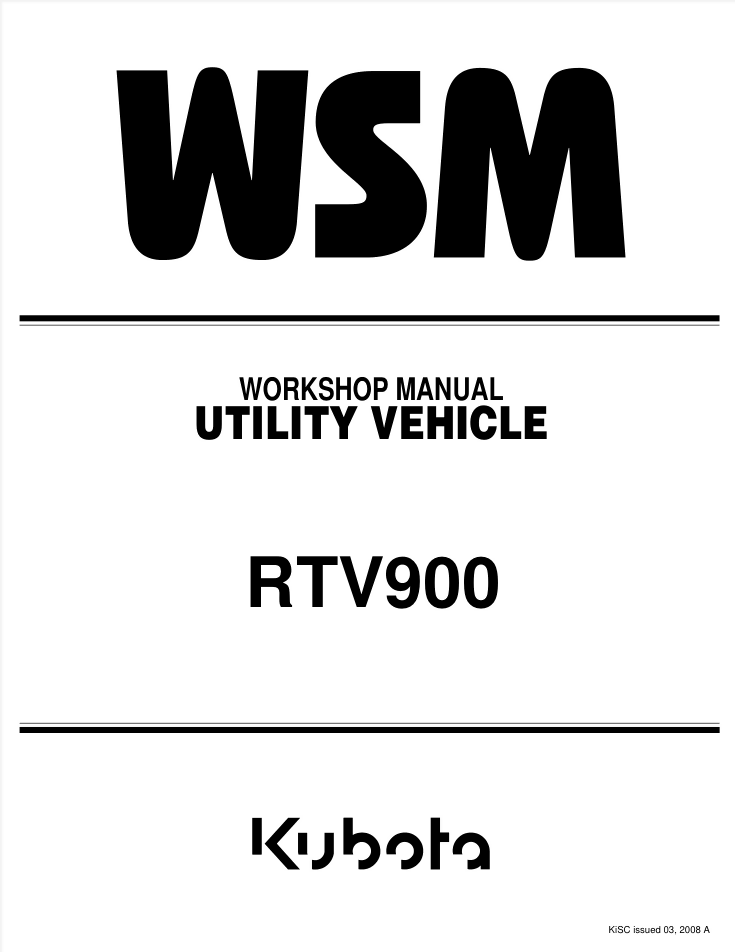 KUBOTA RTV900 UTV UTILITY VEHICLE ILLUSTRATED WORKSHOP MANUAL- on Lucasgift
