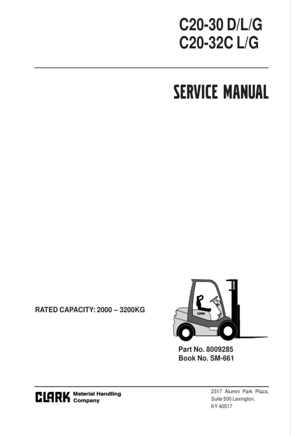 CLARK C20-30 D L G C20-32C L/D FORKLIFT SERVICE REPAIR SHOP MANUAL- on Lucasgift