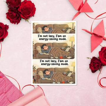 Energy-Saving Mode Moments – Cozy Humor Collection- on Lucasgift