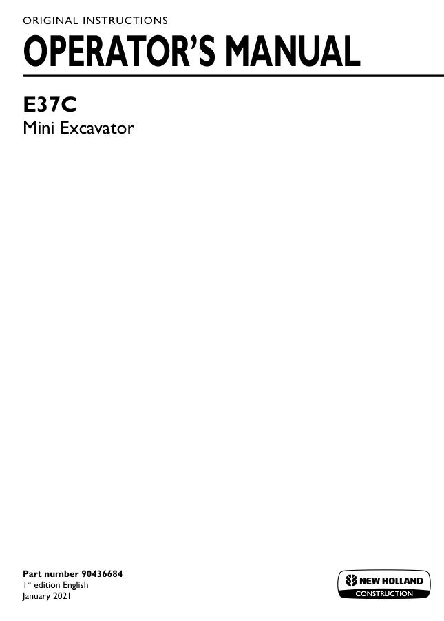 NEW HOLLAND E37C MINI-MIDI EXCAVATOR OPERATOR MANUAL- on Lucasgift
