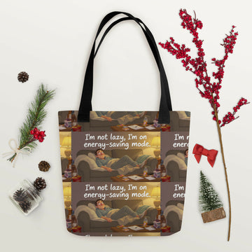 Energy-Saving Mode Living – Cozy Humor Tote- on Lucasgift
