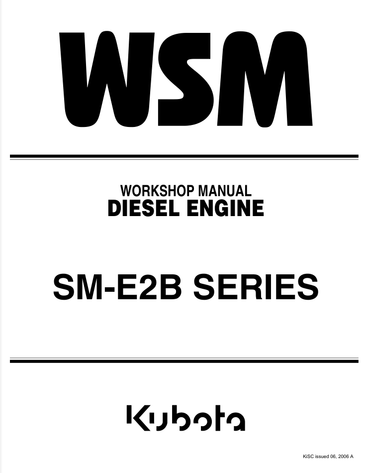 KUBOTA WSM DIESEL ENGINE SM-E2B WORKSHOP SERVICE REPAIR MANUAL- on Lucasgift